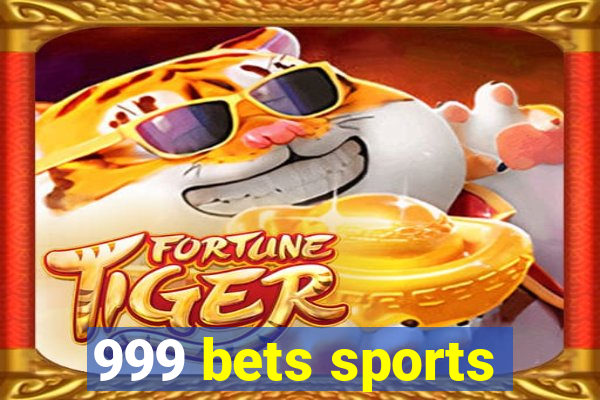 999 bets sports